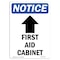 Signmission OSHA Notice, 7" Height, First Aid Cabinet Up Arrow Sign With Symbol, 7" X 5", Portrait OS-NS-D-57-V-12727 - alternate 1